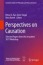 Perspectives on Causation: Selected Papers from the Jerusalem 2017 Workshop